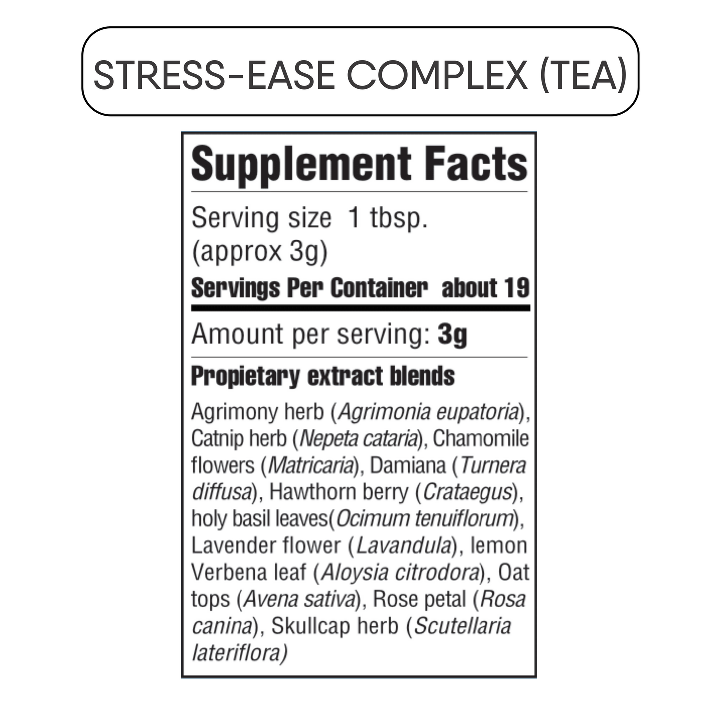 Stress-Ease Herbal Supplement (60 dosages) / Herbal Tea (2 oz)